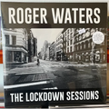 ROGER WATERS The lockdown sessions