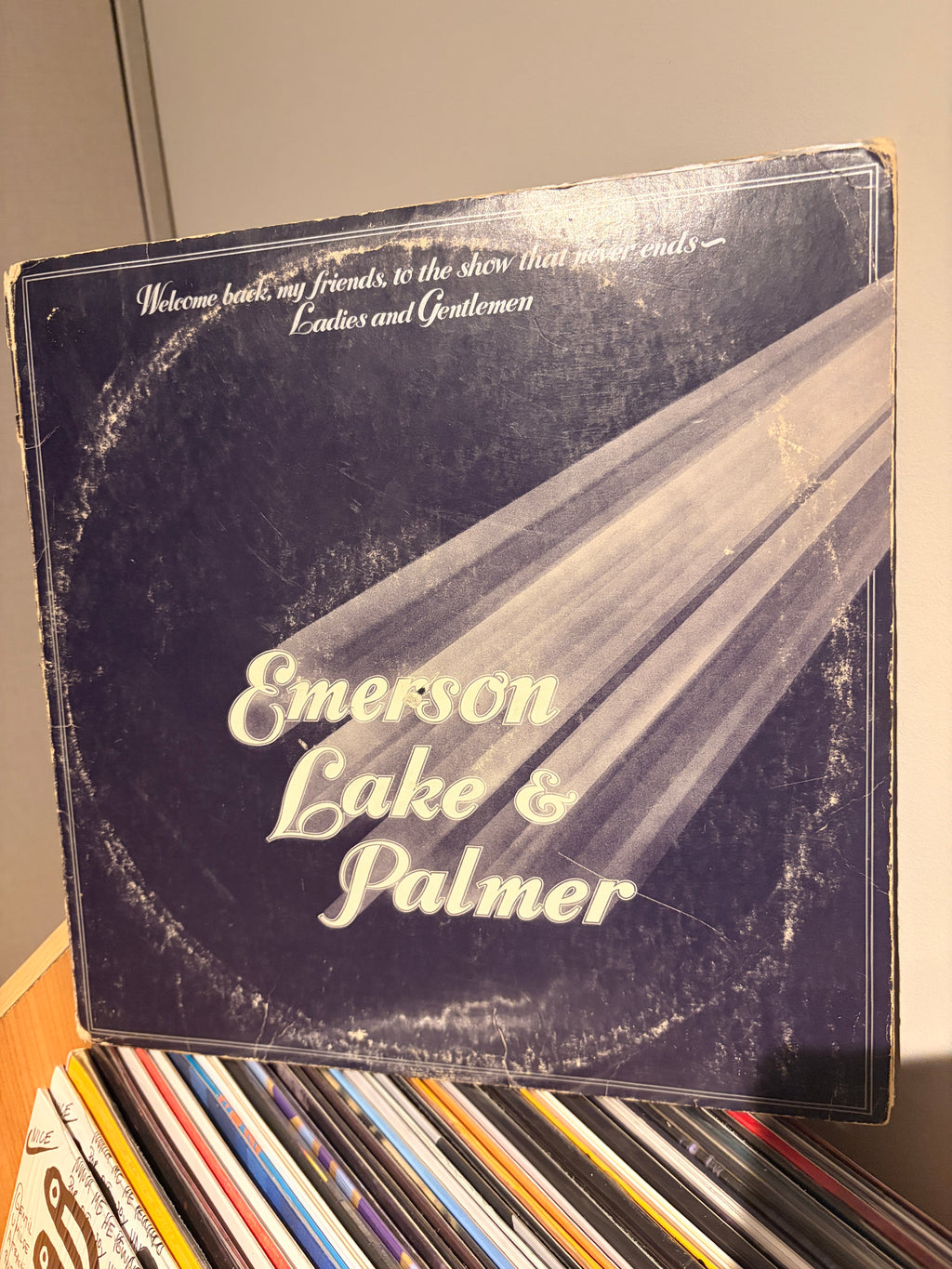 EMERSON LAKE & PALMER Welcome back, my friends, to the show that never ends